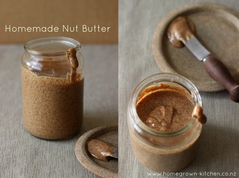Homemade Nut Butter / Homegrown Kitchen